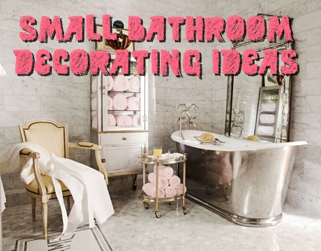 Small Bathroom Decorating Ideas