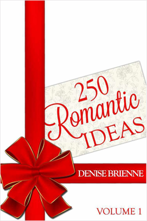 250 Romantic Ideas For Couples