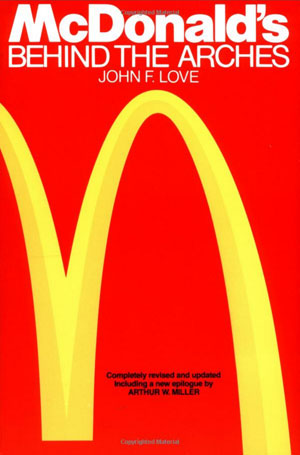 McDonald's: Behind The Arches