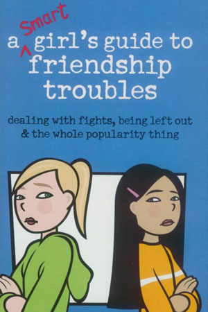 A Smart Girl's Guide to Friendship Troubles - Book